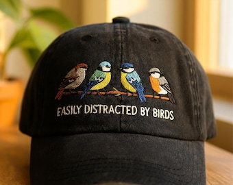 Easily Distracted By Birds Hat, Bird Lover Gift - Bird Watching Cap - Birding Hat - Embroidered Bird Lover Gift