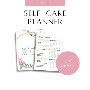 Op de afbeelding: Een roze en witte digitale planner met een bloemenontwerp en de tekst "Self-Love Planner" en "Self Care Checklist". De planner heeft 64 pagina's.