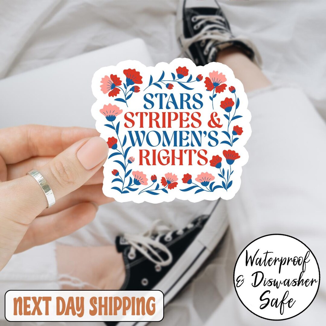 Stars Stripes and Women's Rights Sticker, Feminist Sticker, Women Power ...