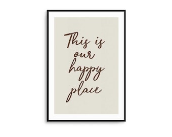 This Is Our Happy Place Print: Brown & Beige Typography, Home Decor