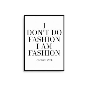 I Don&#39;t Do Fashion Quote Print, fashion Prints, living room print, bedroom print, wall art, home decor, living room, dressing room, quotes
