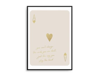 Ace of Hearts Print: Motivational Quote, Beige and Gold Wall Art