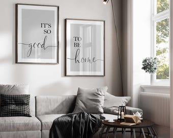 It's So Good To Be Home Print Set | Living Room  Prints | Modern Grey and White Prints, entryway, hallway prints| Grey Wall Decor