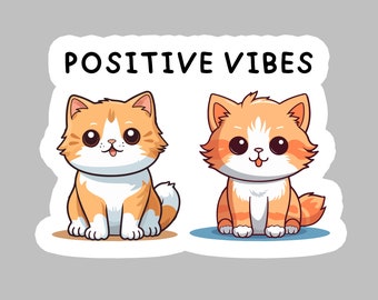Positive vibes cat stickers