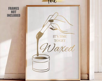 Gold Foil Waxing Quote Print, Beauty Salon Decor