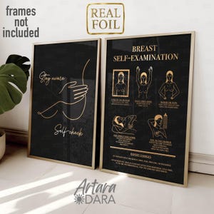 May include: Two framed art prints with gold foil text and accents. One print reads "Stay aware, Self-check" with a line drawing of a hand and breast. The other print details breast self-examination steps.