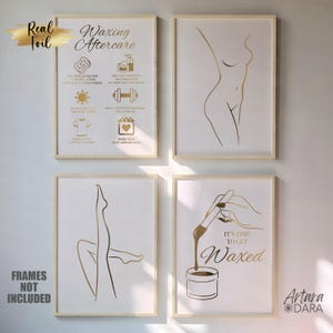 May include: Four gold foil prints with a waxing theme. The prints feature a woman's body, a hand holding a wax stick, a jar of wax, and a list of waxing aftercare instructions. The prints are framed in a light wood frame.