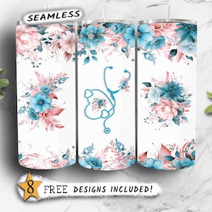 May include: White tumbler with a floral design in shades of blue and pink. The design includes a stethoscope and the text "SEAMLESS" and "8 FREE DESIGNS INCLUDED!".