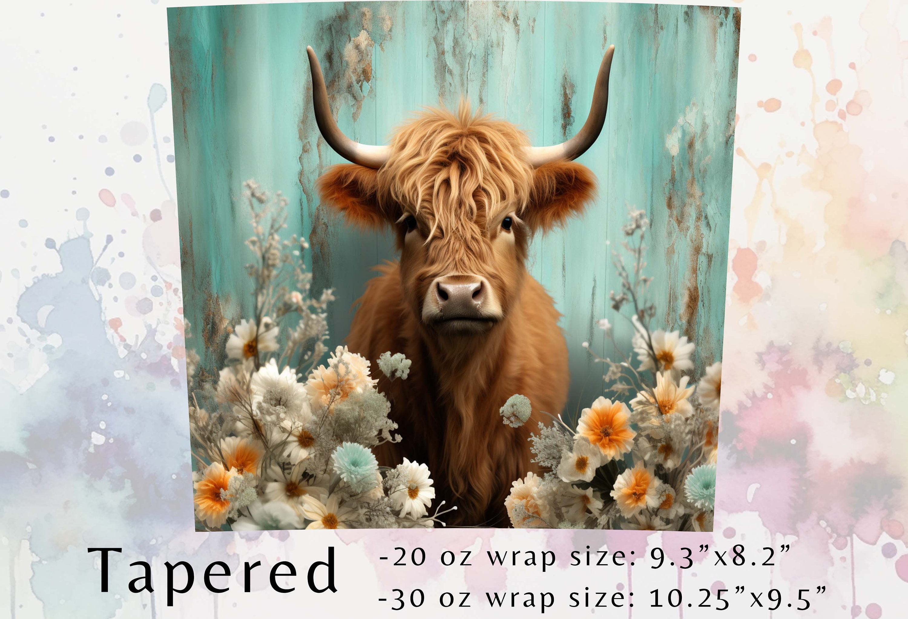 3D Highland Cow in Flowers Rustic Teal Tumbler Wrap - 20oz 30oz ...