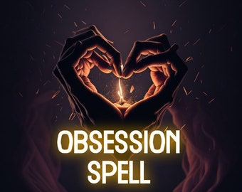Quick Results I Strongest Love, Quick Obsession Spell, Instant Results