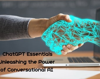 ChatGPT Essentials Complete Course - Step by step Guide