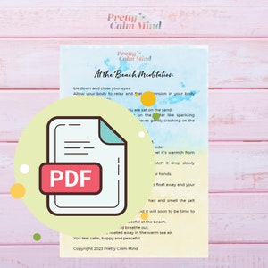 Peut inclure: Un document PDF imprimable intitulé "Méditation sur la plage" avec des instructions pour une méditation guidée. Le document présente une scène de plage apaisante avec des vagues qui se brisent sur le rivage.