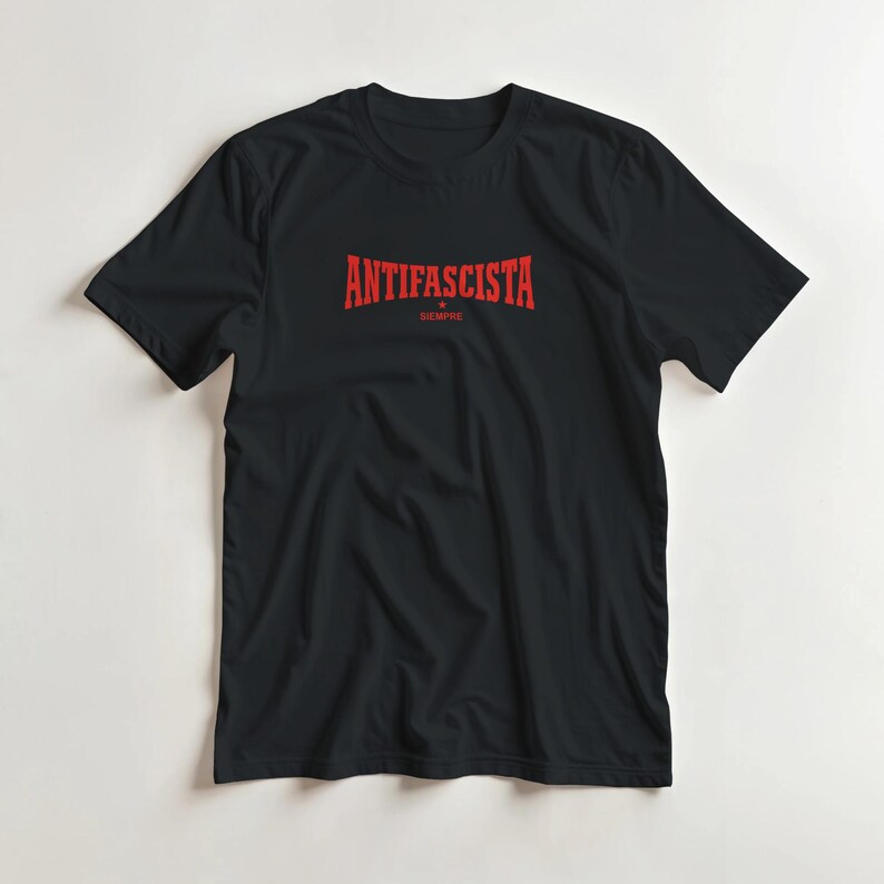 Antifascista Siempre Shirt | Antifa Statement | Unisex Black T-Shirt | Gildan 5000 | Political Protest Shirt image 6
