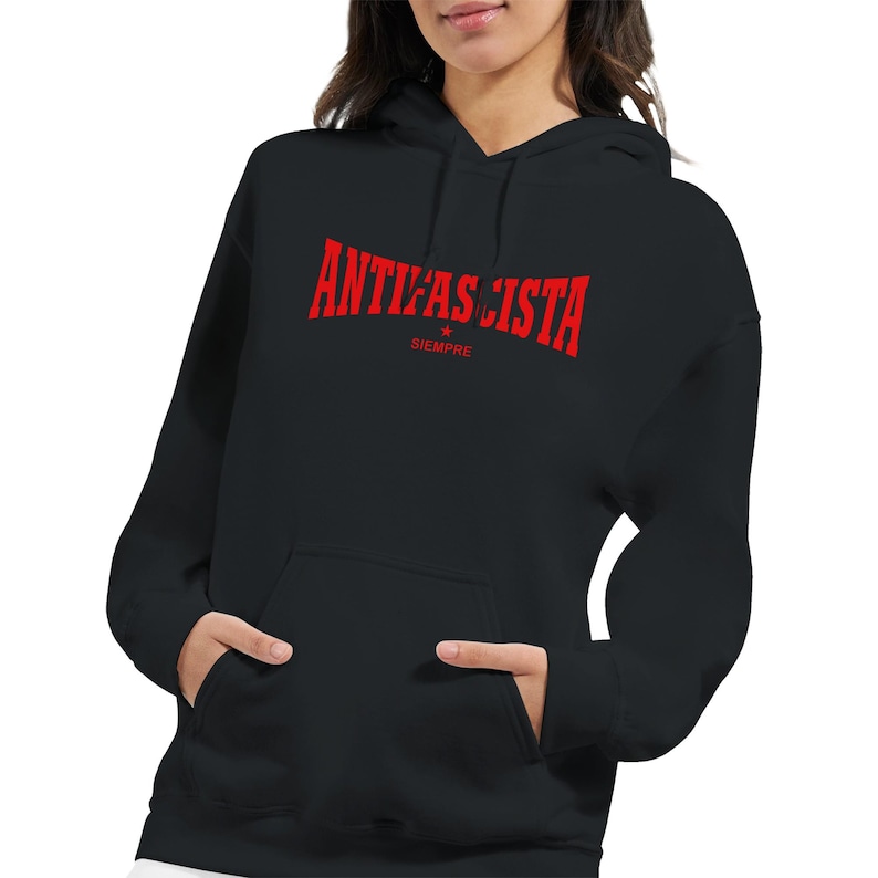 Antifascista Siempre – Antifa Statement Hoodie (DTF) | Political Unisex Hoodie Against Fascism image 8