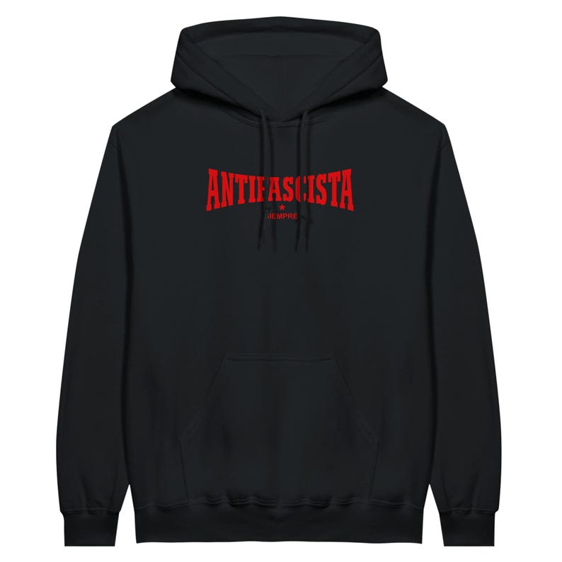 Antifascista Siempre – Antifa Statement Hoodie (DTF) | Political Unisex Hoodie Against Fascism image 1