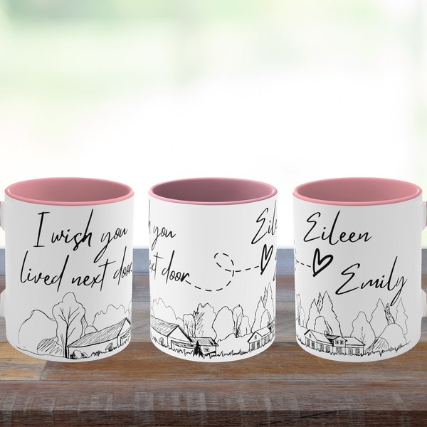 Personalized Best Friend Gift For Her I Wish You Lived Next Door Custom Mug Coffee Tea Bestie Name Gift Long Distance Bestfriends Gifts