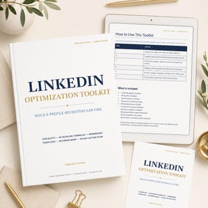 May include: A white book, a tablet, and a document titled LinkedIn Optimization Toolkit. The book cover features dark blue and gold text with the subtitle Build a Profile Recruiters Can Find, plus lists of included checklists and templates.