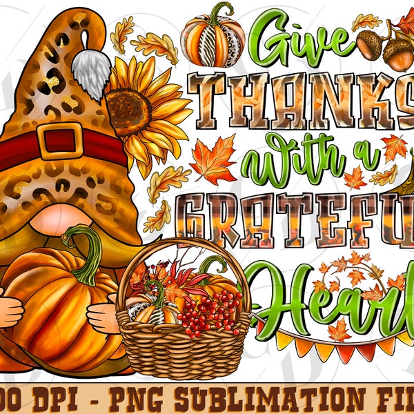 Give Thanks with a Grateful Heart Png Sublimation Design, Hello Fall, Thankful Png, Thanksgiving Turkey, Give Thanks Png, Digital Download