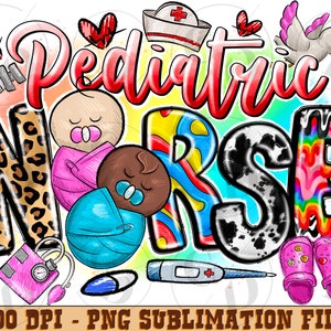 Pediatric Nurse png sublimation design download, Nurse life png, Nursing png, Nurse png, western Nurse png, sublimate designs download