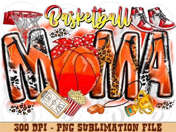 Basketball Mama PNG, Sublimation Design (Digital Download)