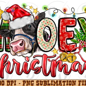 Mooey Christmas Png, Cows Sublimation Design, Christmas Holstein Png, Merry Christmas Png, Western Christmas Cows Png, Digital Download Png