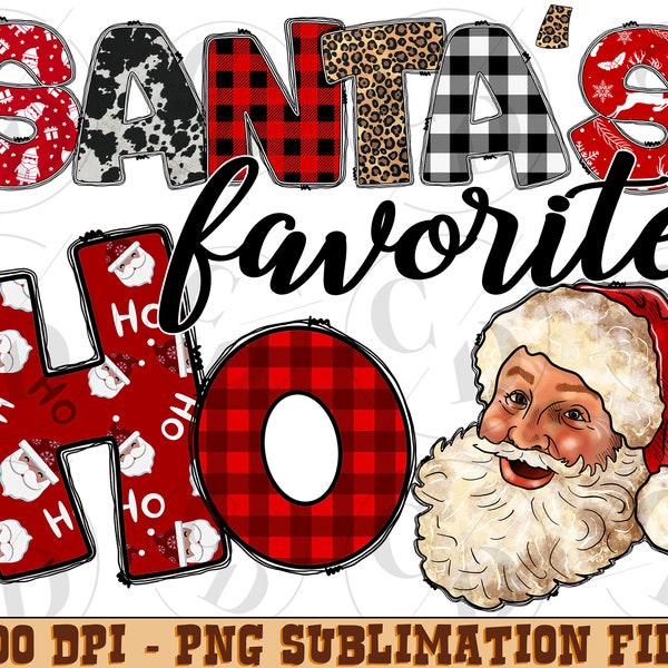 Christmas Santa's Favorite Ho Png Sublimation Design, Merry Christmas Png, Happy New Year Png, Christmas Santa Png, Santa Claus Png Download