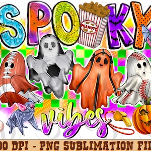 Spooky vibes sports ghosts png sublimation design download, Happy Halloween png, spooky season png, trick or treat png, sublimate download