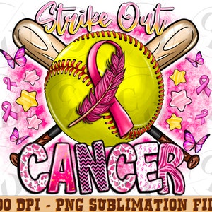 Breast Cancer Png, Strike Out Breast Cancer, Pink Ribbon Softball Png, Baseball Breast Cancer,Breast Cancer sublimate download,Softball Mama
