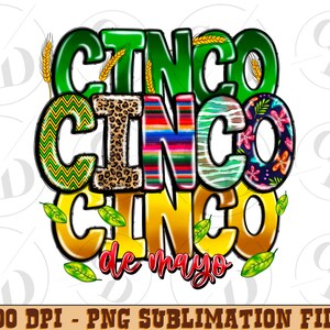 Cinco cinco cinco de mayo png sublimation design, Mexican Day png, Mexican png, cinco de mayo png, sublimate designs download