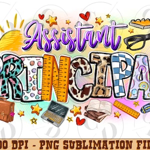 Principal Sublimation PNG Design, Assistant principal, Back to School, School Principal,Teacher Appreciation,Teacher Png, Art life Png
