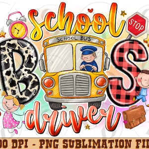 School Bus driver png sublimation design download, back to school png, school bus driver png, western bus png, sublimate designs download
