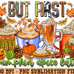 Puede incluir: Ilustración digital con el texto «BUT FIRST Pumpkin Spice Latte». La imagen muestra tazas y vasos de café con leche, calabazas, hojas de otoño y una tarta. El texto está en una mezcla de fuentes y colores. El tema general es el otoño.