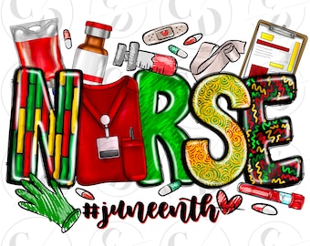Nurse Juneteenth PNG, Sublimation Design Download