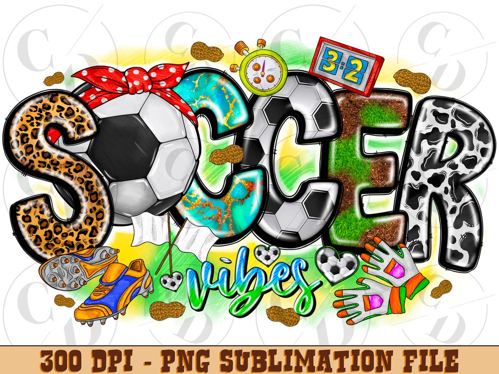 Soccer Mom Png, Soccer Clipart, Soccer Vibes Png, Soccer Vibes Png, Soccer Shirt Design, Transparent Png File For Sublimation,Soccer Vibes 4Fansport