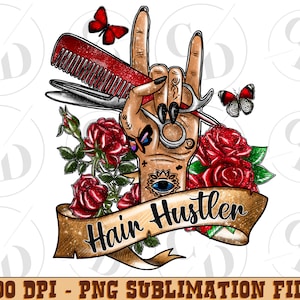 Hair Hustler Png, Hair Hustler, Hair Therapy, hair stylist sublimate download, Peace love Barber, Stylist, Sublimation Design Downloads