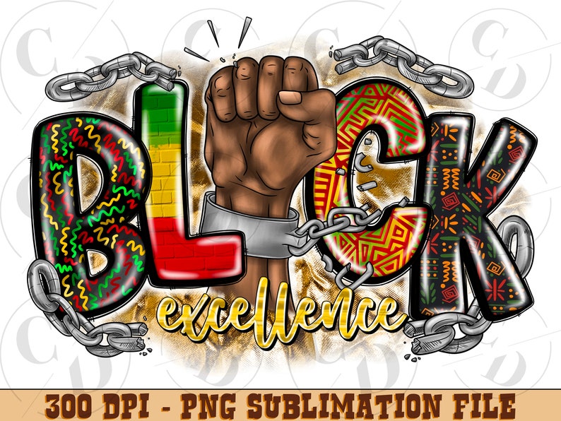 Excellence Lettering Black Excellence PNG, Sublimation Design, Melanin Art (digital Download ...