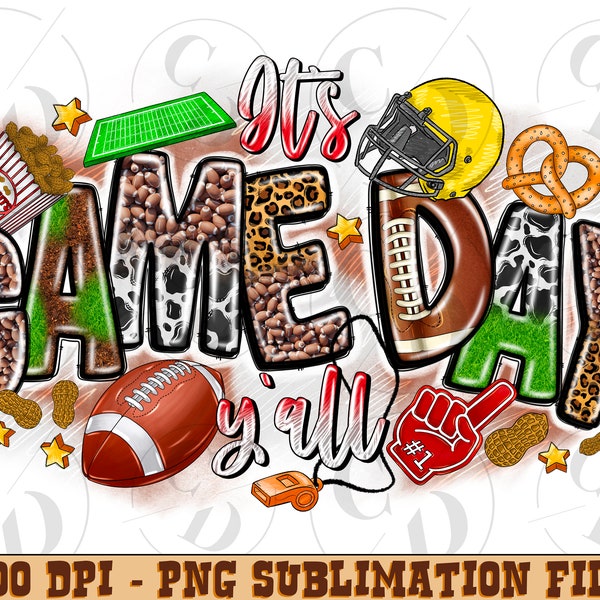 It's game day y'all png sublimation design download, sport png, Football ball png, American Football png, sublimate designs download