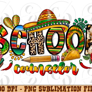Cinco de mayo School counselor png sublimation design download, Mexican Day png, back to school png, cinco de mayo png, sublimate download
