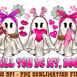 Valentine&#39;s Day Ghost Png Sublimation Design, Be My Boo Png, Will you be My Boo Png, Valentines Day Png,  Girl Ghost png, Instant Download