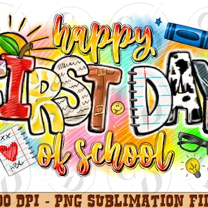 Happy first day of school png sublimation design download, western school png, 1st day of school png, school vibes png, designs download