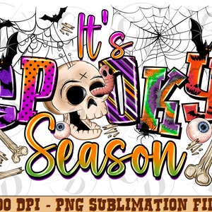 It&#39;s Spooky Season Png Designs,Skull Png, pumpkin sublimation designs downloads, Spooky Sublimation, Happy Halloween, Digital Download File