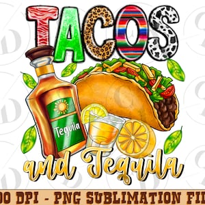 Tacos and tequila png sublimation design download, Mexico png, Mexican food png, cinco de mayo png, fiesta png, sublimate designs download