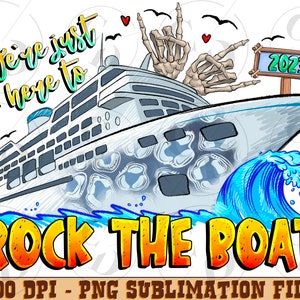 Cruise png sublimation design download, We're Just Here To Rock The Boat png, Couples Cruise png, sublimate designs download,Vacation