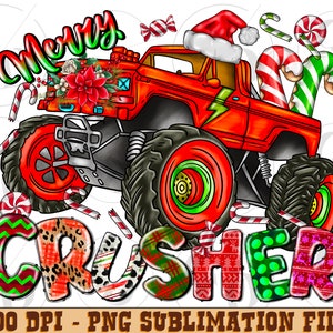 Merry Crusher png sublimation design, Merry Christmas png, Crusher png, Christmas png, Christmas Life, Monster Truck png, Digital download