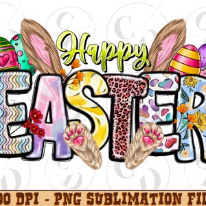 Happy Easter 2024 Png, Sublimation Design Download, Happy Easter Day png, Easter life png, Easter Egg png, sublimate designs download
