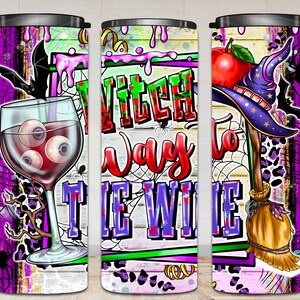 Witch Way To The Wine Tumbler Png Sublimation Design, 20oz Skinny Tumbler Png, Halloween Tumbler Png, Wine, Witch Png, Digital Download