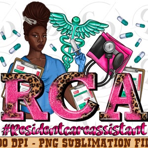 RCA Resident Care Assistant Png Sublimation Design, Nurse Life Png, Nurse Clipart, RCA Nurse Png, Nurse Elements Png, Nurse Png Download