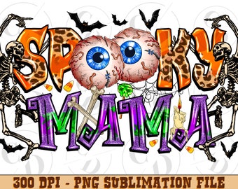 Spooky Mama Halloween PNG, Witchy Skeleton Design (Digital Download)