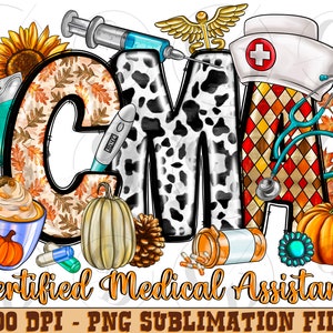 Cma Certified Medical Assistant Png, Sublimation Design Download, CMA Nurse Png, Autumn Nurse png, Autumn png, Sublimate Designs Download