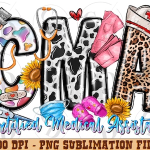 Certified Medical Assistant png sublimation design download, Western,CMA, Nurse life png, Nursing png, Nurse png, sublimate designs download